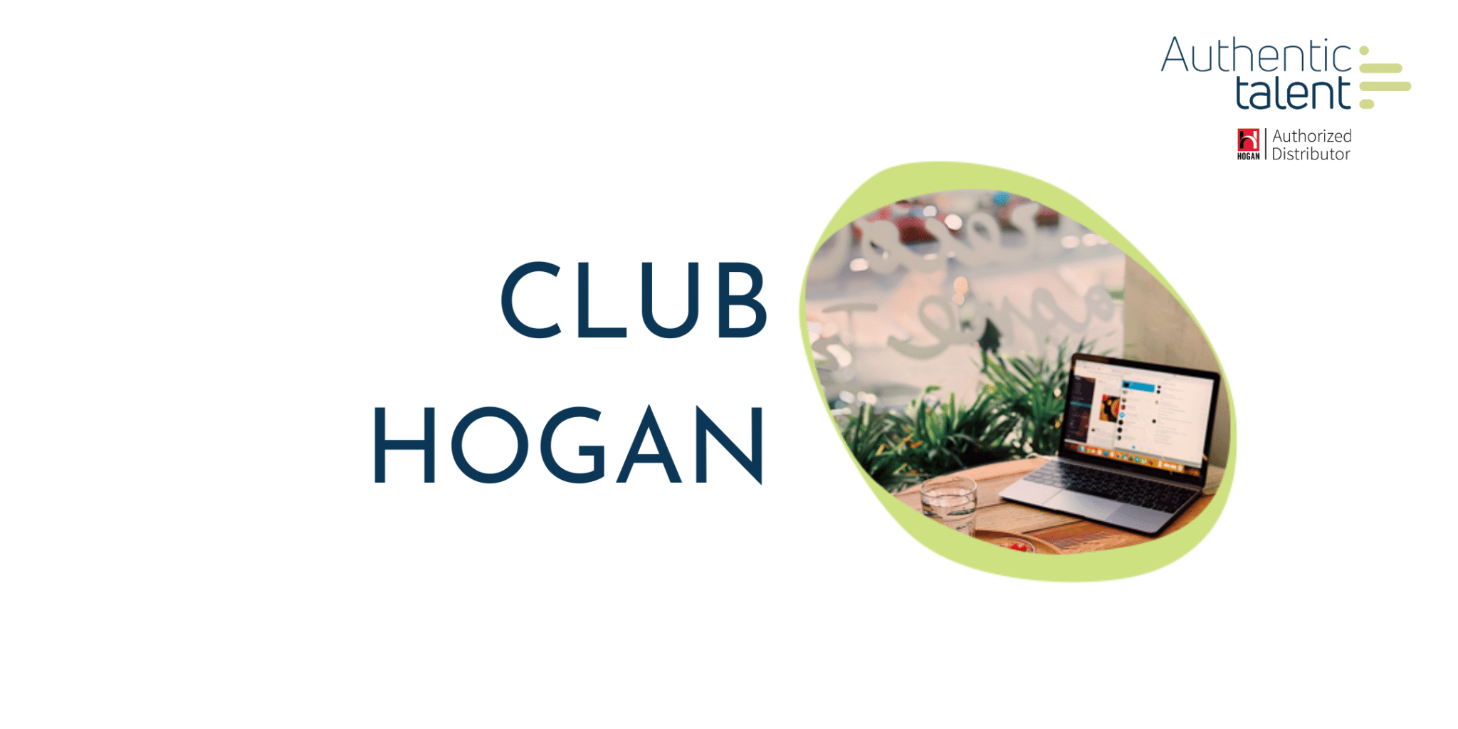 Club Hogan – TEAM : Grow, Learn and be powerful together !