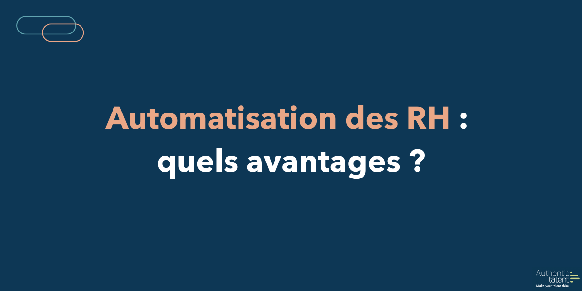 Automatisation des RH : quels avantages ?